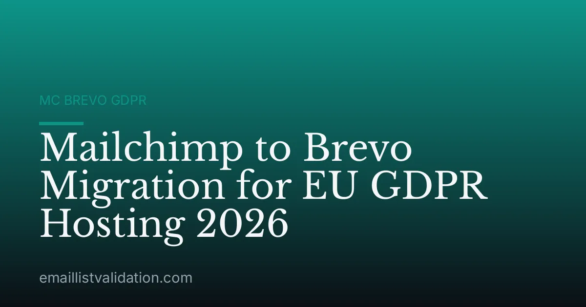 Mailchimp to Brevo Migration for EU GDPR Hosting 2026