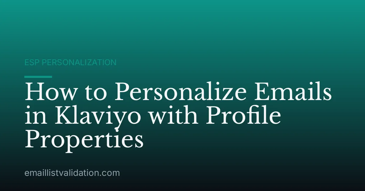 How to Personalize Emails in Klaviyo with Profile Properties