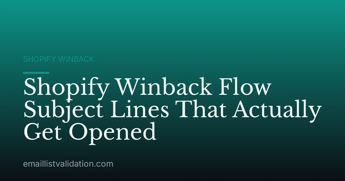 Shopify Winback Flow Subject Lines That Actually Get Opened