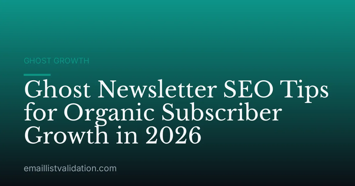 Ghost Newsletter SEO Tips for Organic Subscriber Growth in 2026