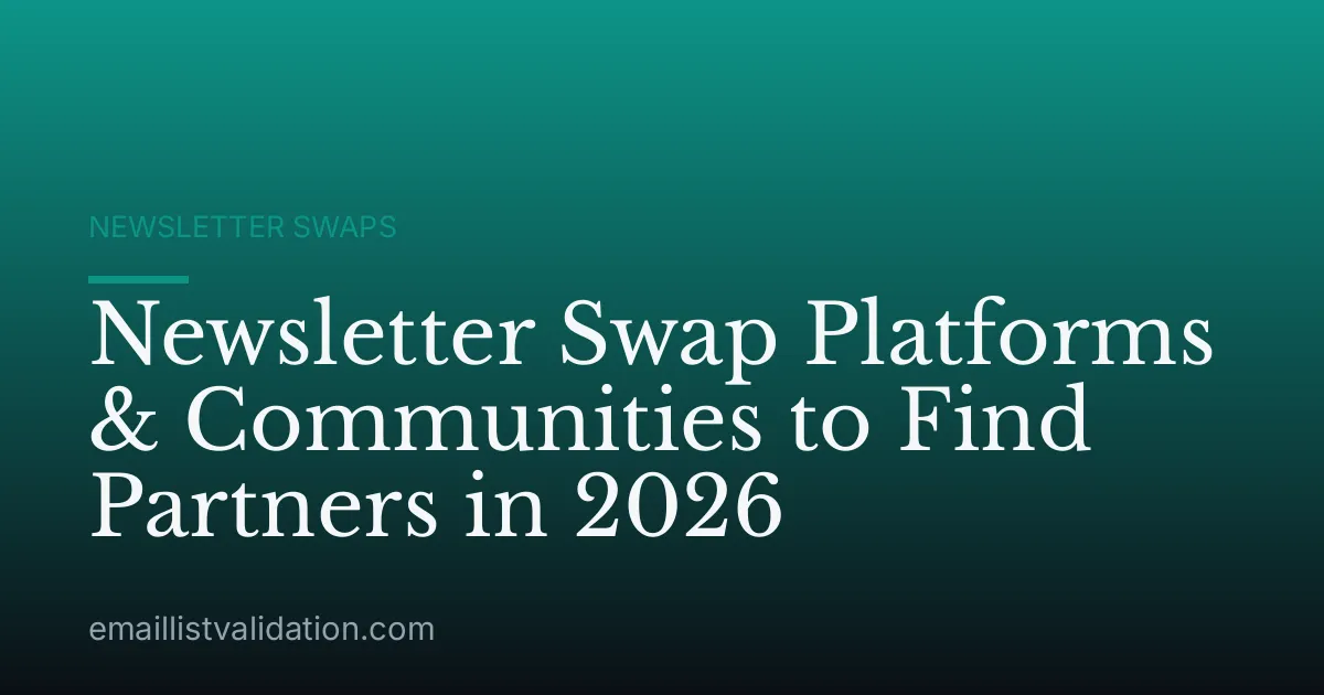 Newsletter Swap Platforms & Communities to Find Partners in 2026