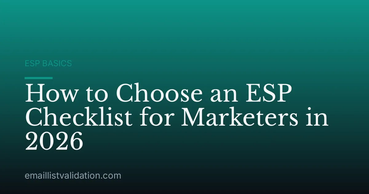 How to Choose an ESP Checklist for Marketers in 2026