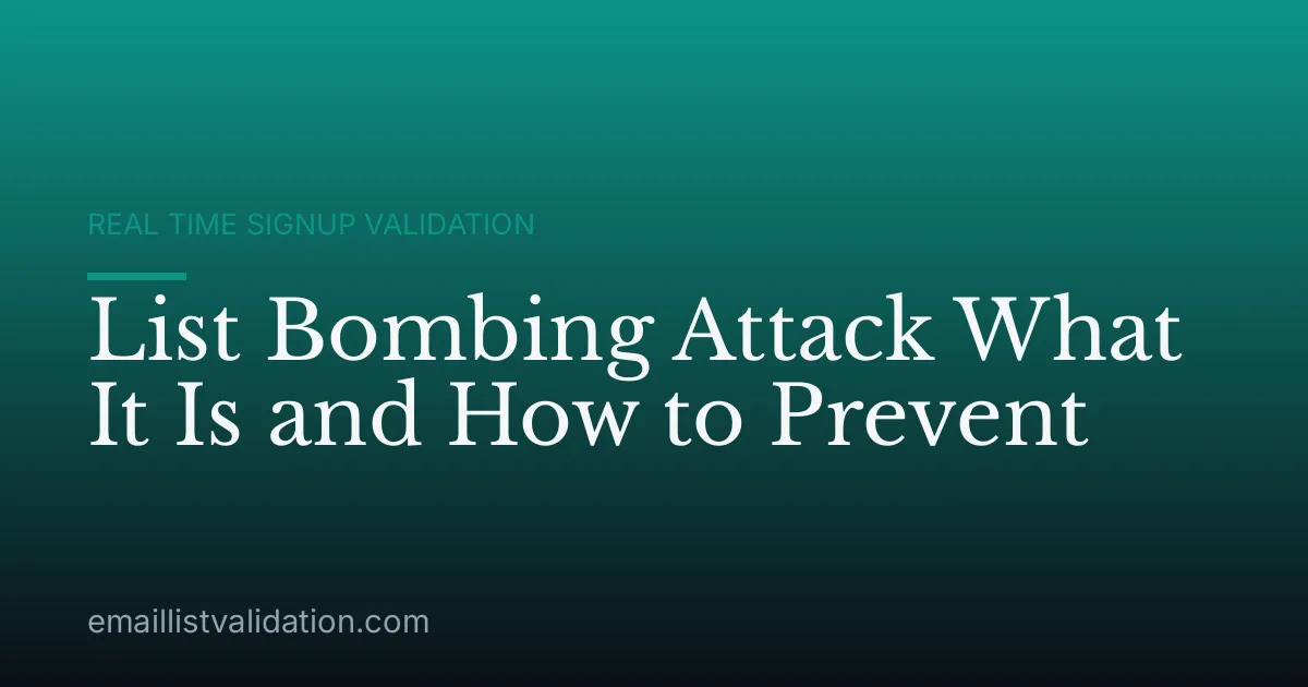 List Bombing Attack What It Is and How to Prevent