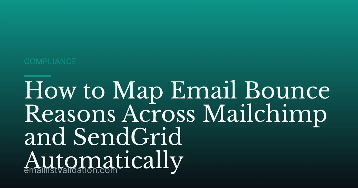 How to Map Email Bounce Reasons Across Mailchimp and SendGrid Automatically
