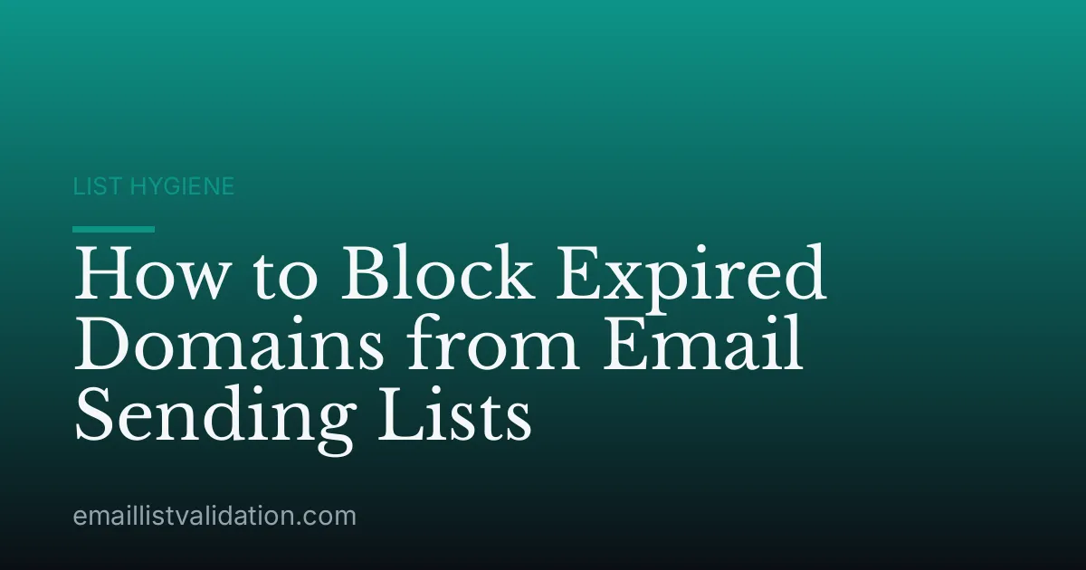 How to Block Expired Domains from Email Sending Lists