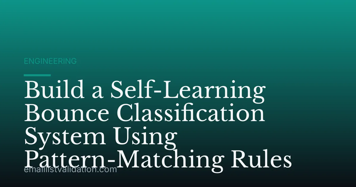 Build a Self-Learning Bounce Classification System Using Pattern-Matching Rules