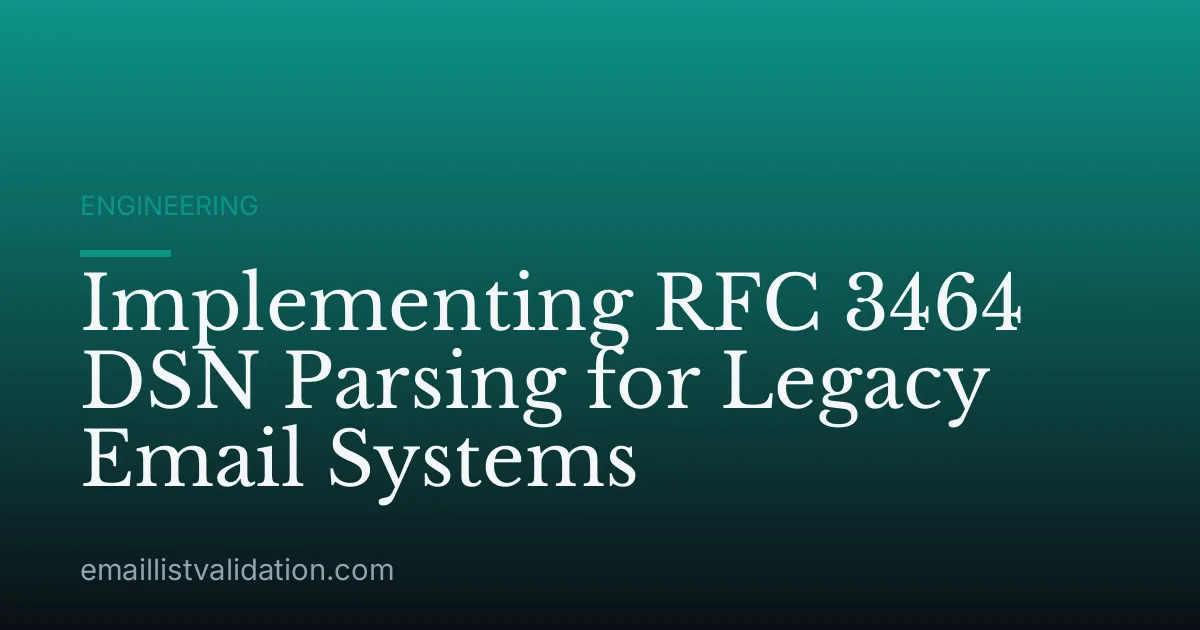 Implementing RFC 3464 DSN Parsing for Legacy Email Systems