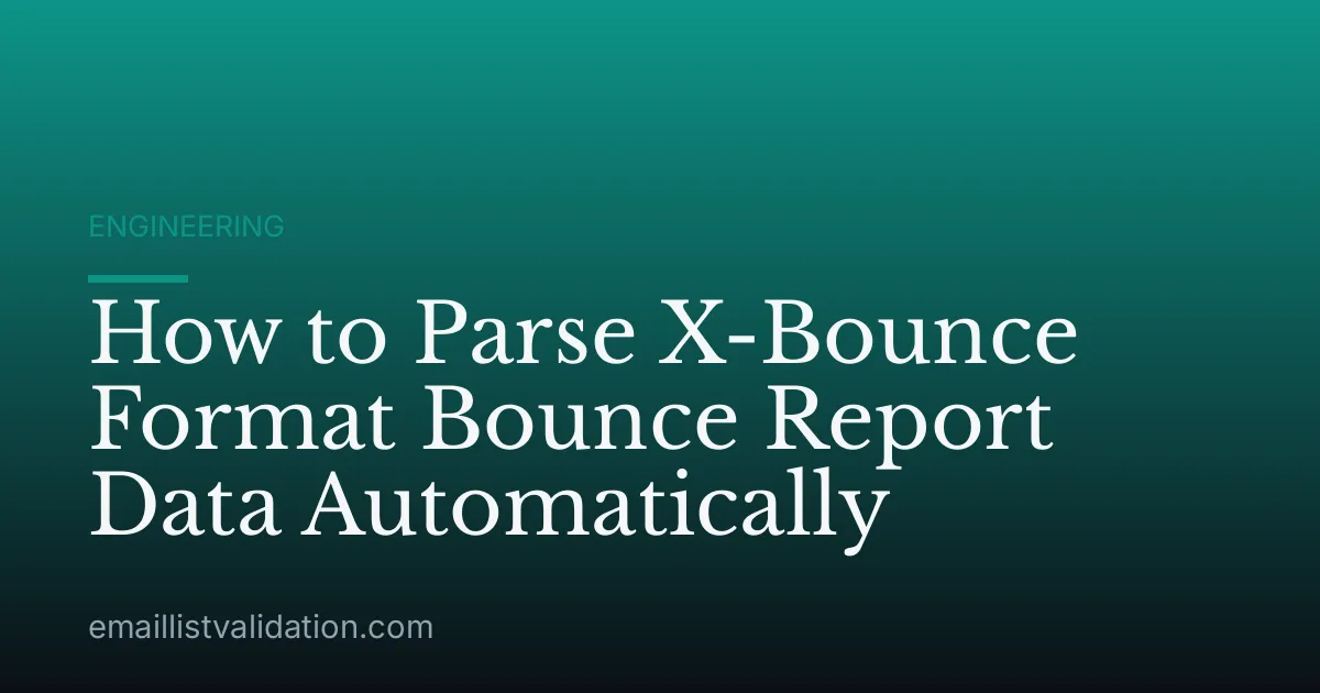 How to Parse X-Bounce Format Bounce Report Data Automatically