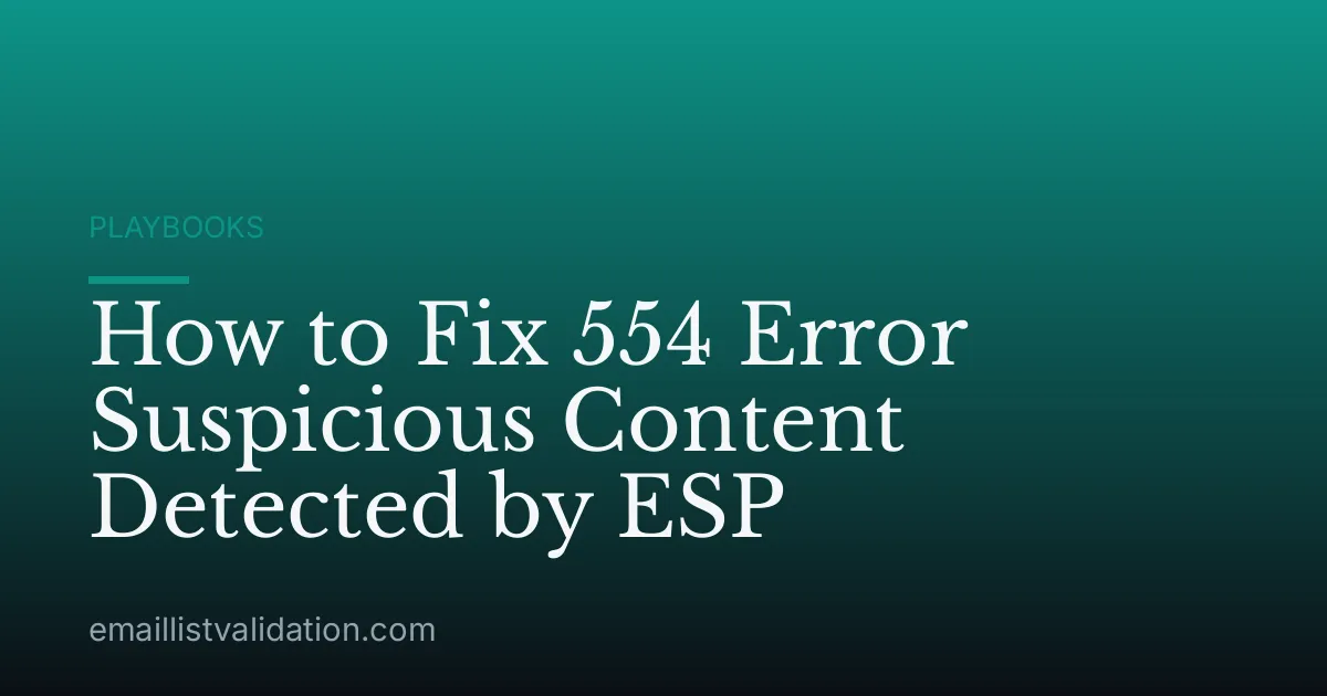 How to Fix 554 Error Suspicious Content Detected by ESP