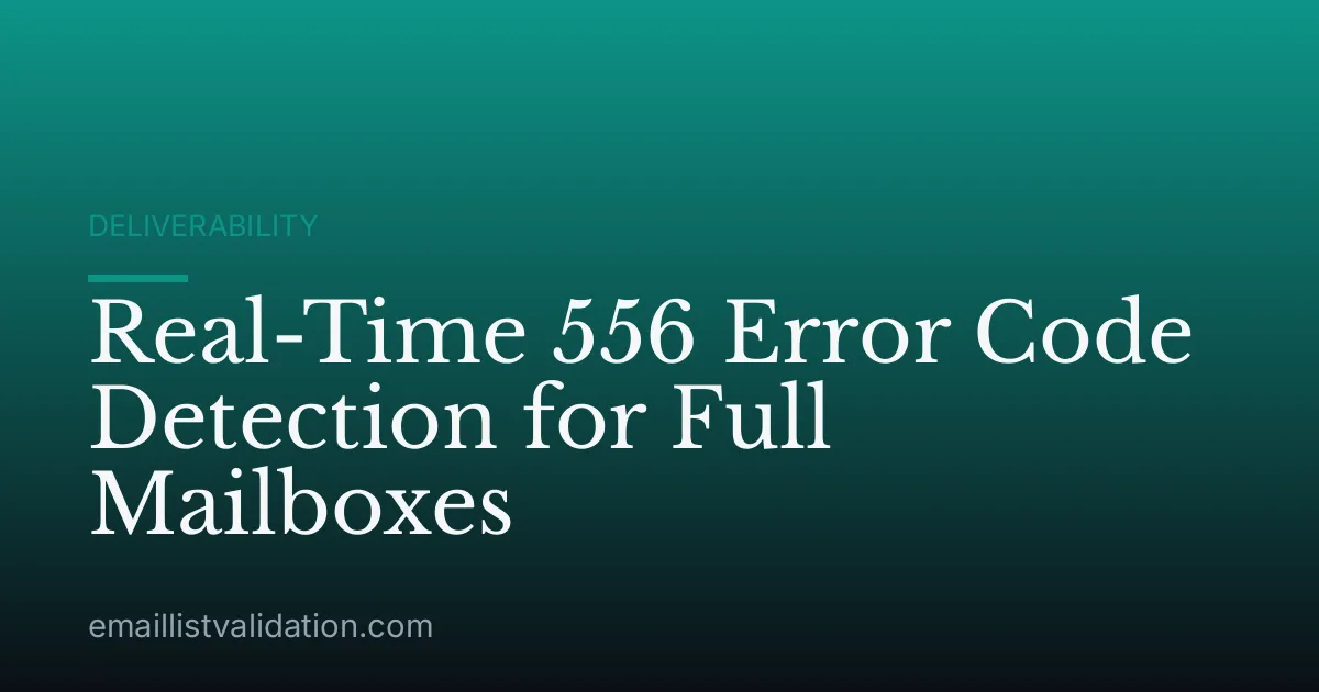 Real-Time 556 Error Code Detection for Full Mailboxes