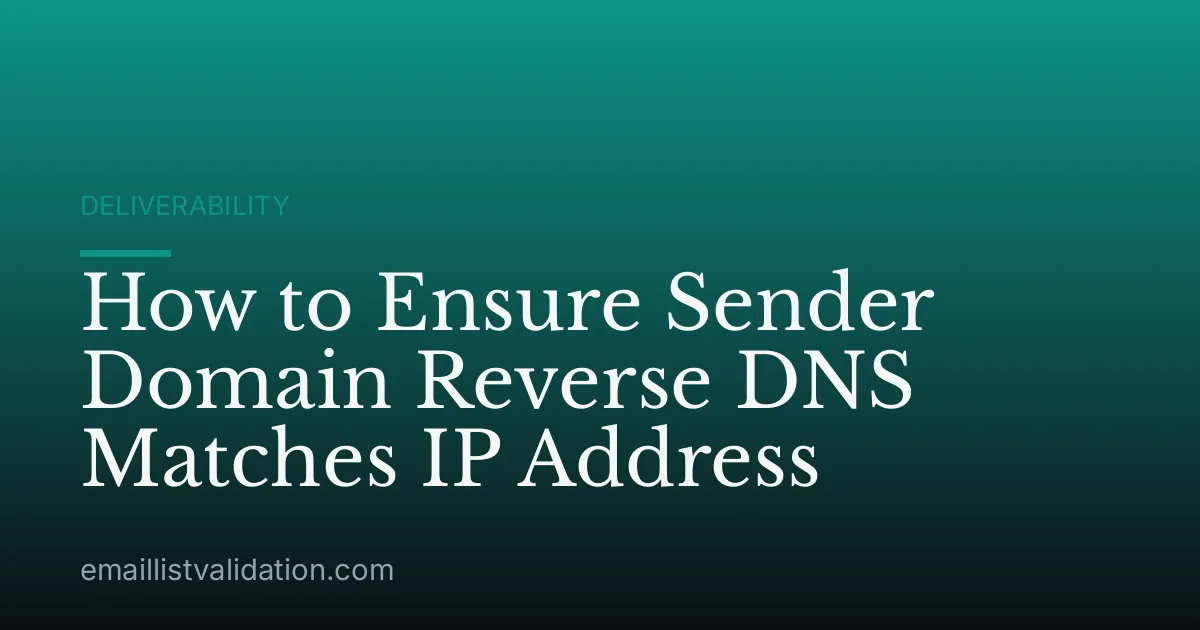 How to Ensure Sender Domain Reverse DNS Matches IP Address