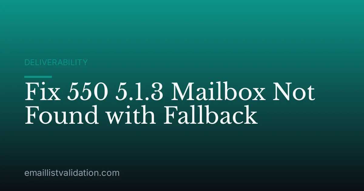 Fix 550 5.1.3 Mailbox Not Found with Fallback
