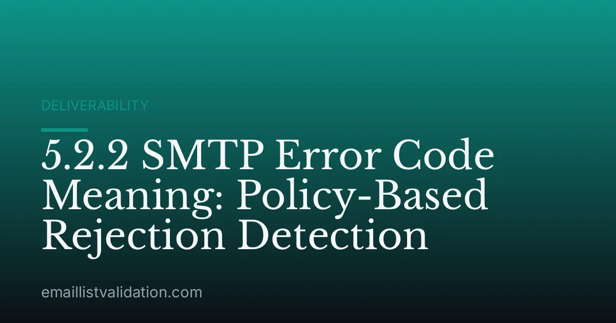 5.2.2 SMTP Error Code Meaning: Policy-Based Rejection Detection