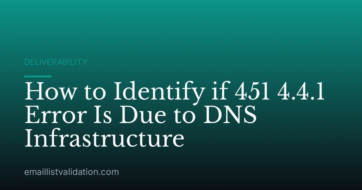 How to Identify if 451 4.4.1 Error Is Due to DNS Infrastructure