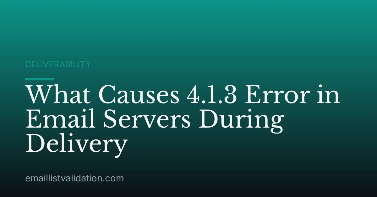 What Causes 4.1.3 Error in Email Servers During Delivery