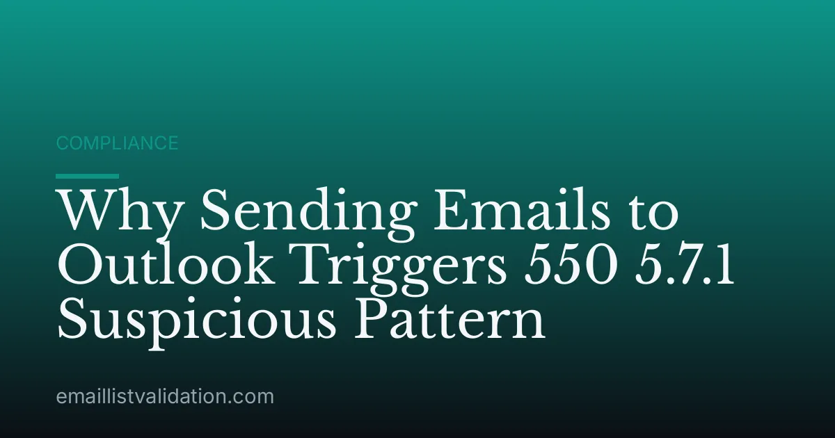 Why Sending Emails to Outlook Triggers 550 5.7.1 Suspicious Pattern