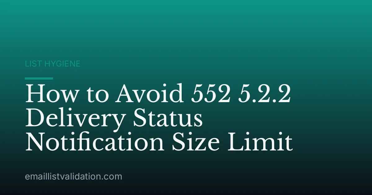 How to Avoid 552 5.2.2 Delivery Status Notification Size Limit