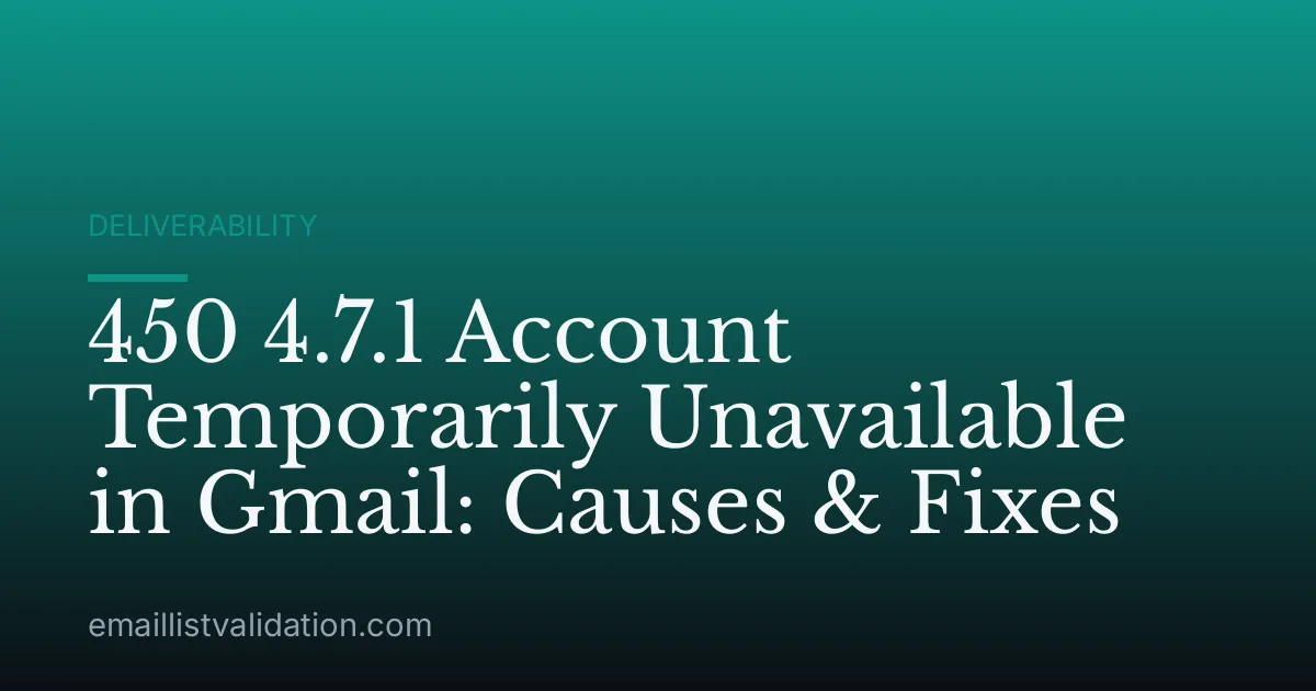 450 4.7.1 Account Temporarily Unavailable in Gmail: Causes & Fixes
