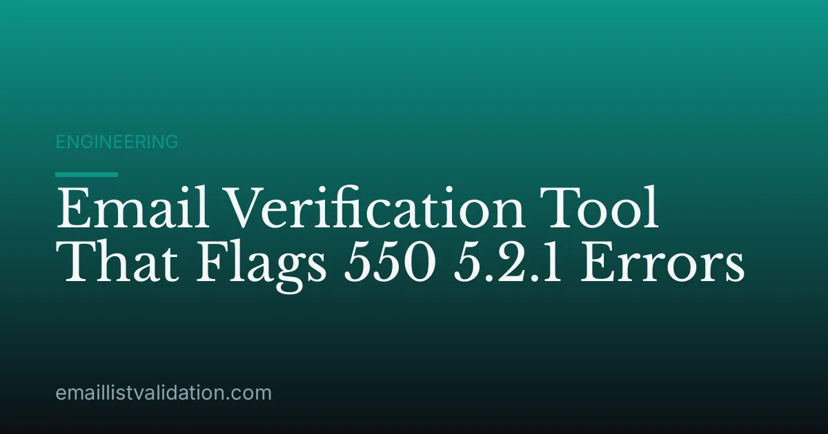 Email Verification Tool That Flags 550 5.2.1 Errors