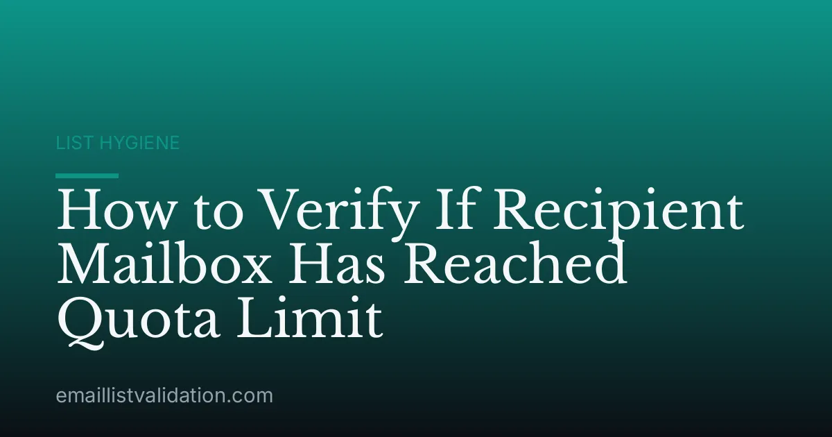 How to Verify If Recipient Mailbox Has Reached Quota Limit