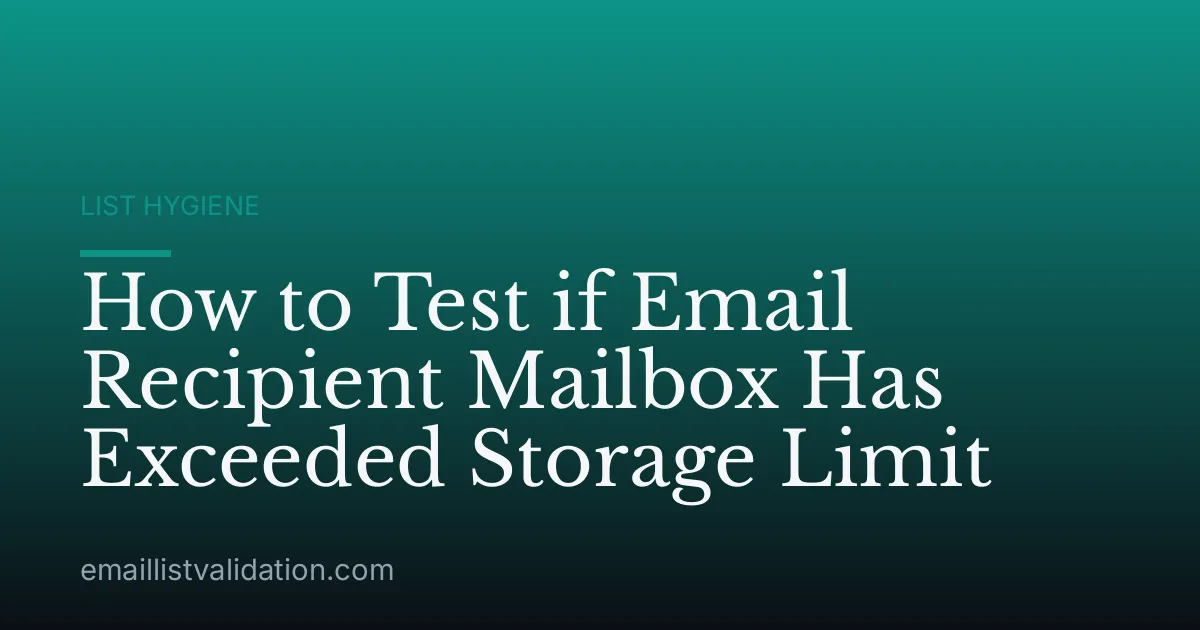 How to Test if Email Recipient Mailbox Has Exceeded Storage Limit