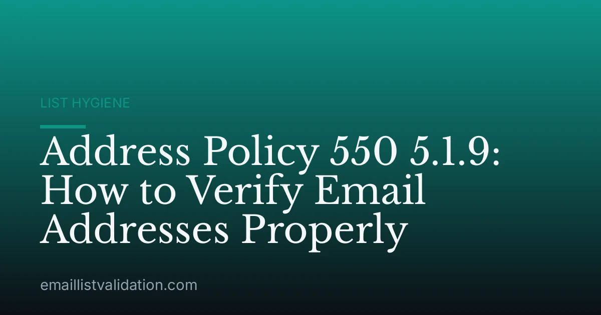 Address Policy 550 5.1.9: How to Verify Email Addresses Properly
