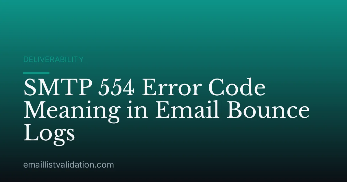 SMTP 554 Error Code Meaning in Email Bounce Logs