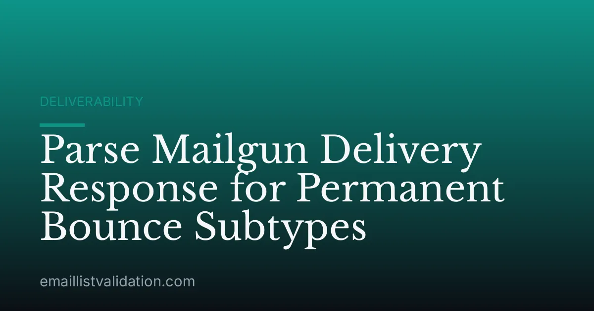 Parse Mailgun Delivery Response for Permanent Bounce Subtypes