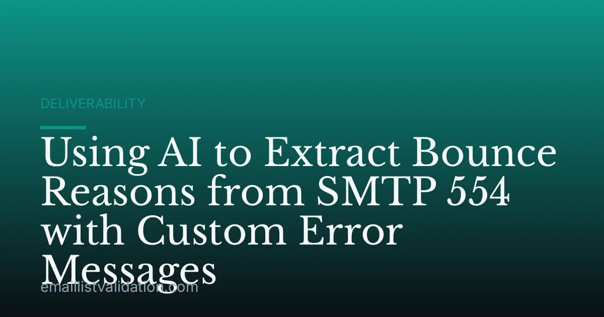 Using AI to Extract Bounce Reasons from SMTP 554 with Custom Error Messages