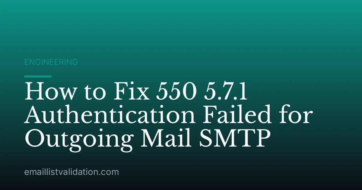 How to Fix 550 5.7.1 Authentication Failed for Outgoing Mail SMTP