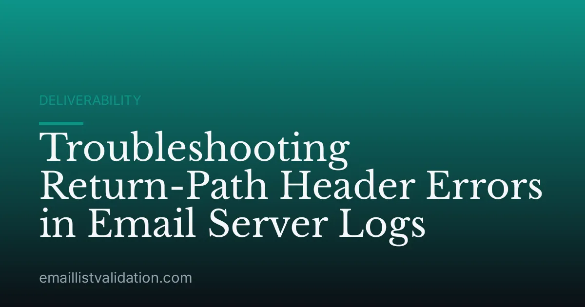 Troubleshooting Return-Path Header Errors in Email Server Logs