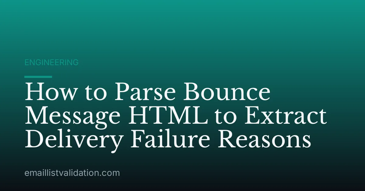 How to Parse Bounce Message HTML to Extract Delivery Failure Reasons