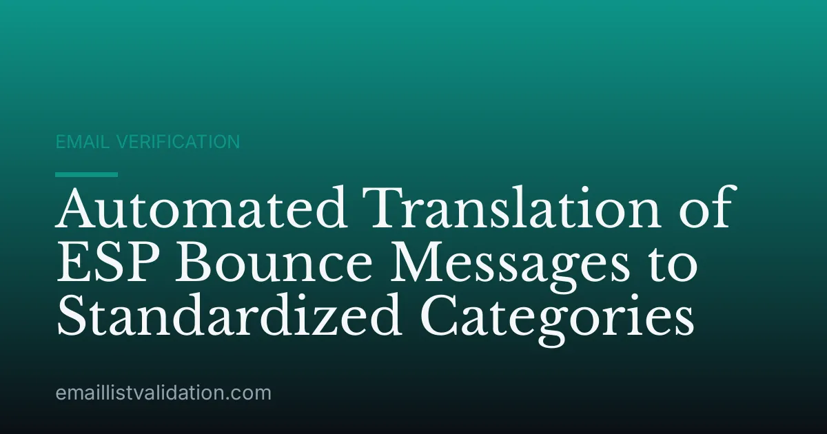 Automated Translation of ESP Bounce Messages to Standardized Categories