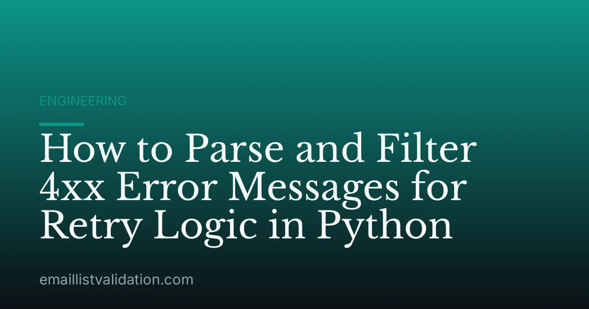 How to Parse and Filter 4xx Error Messages for Retry Logic in Python