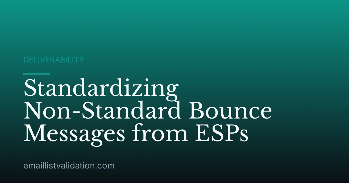 Standardizing Non-Standard Bounce Messages from ESPs