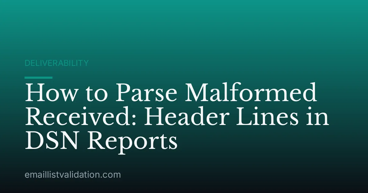 How to Parse Malformed Received: Header Lines in DSN Reports