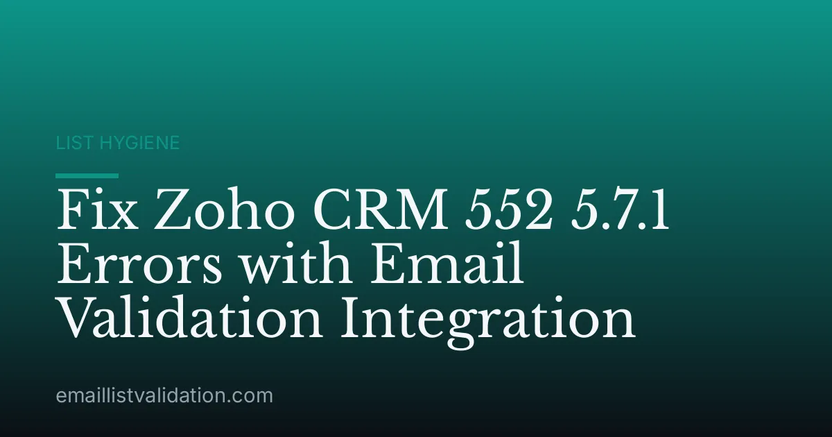 Fix Zoho CRM 552 5.7.1 Errors with Email Validation Integration