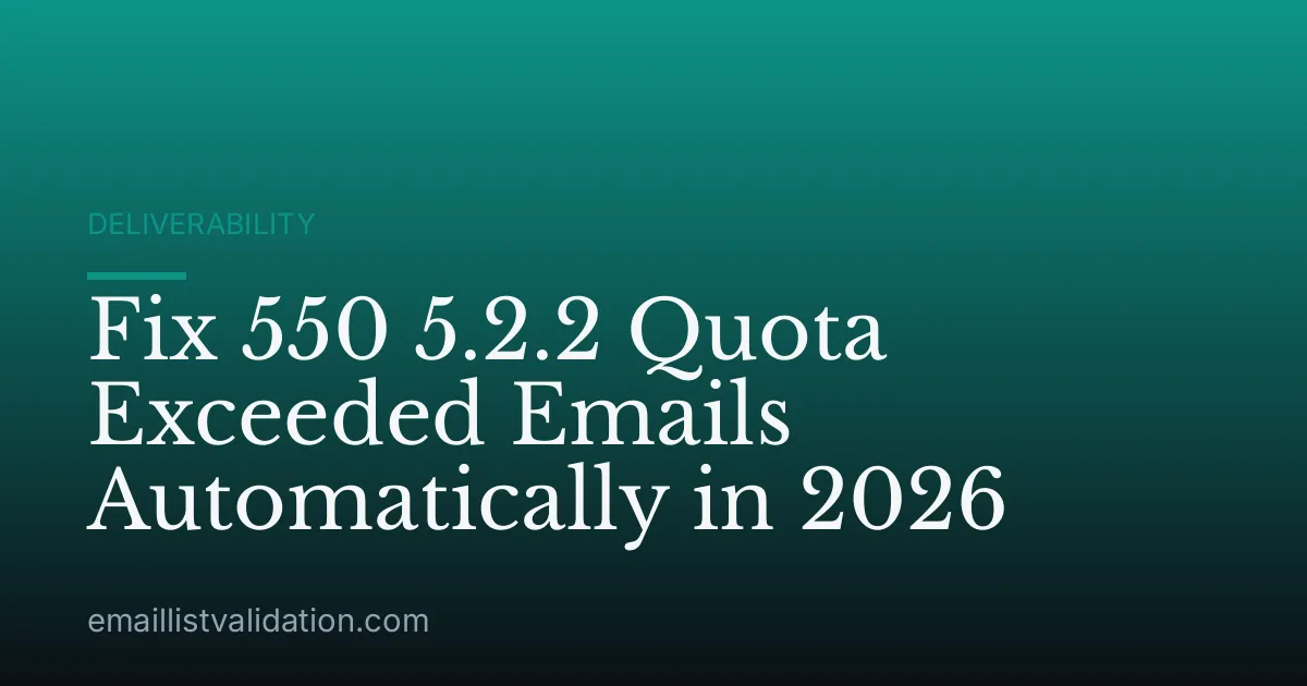Fix 550 5.2.2 Quota Exceeded Emails Automatically in 2026