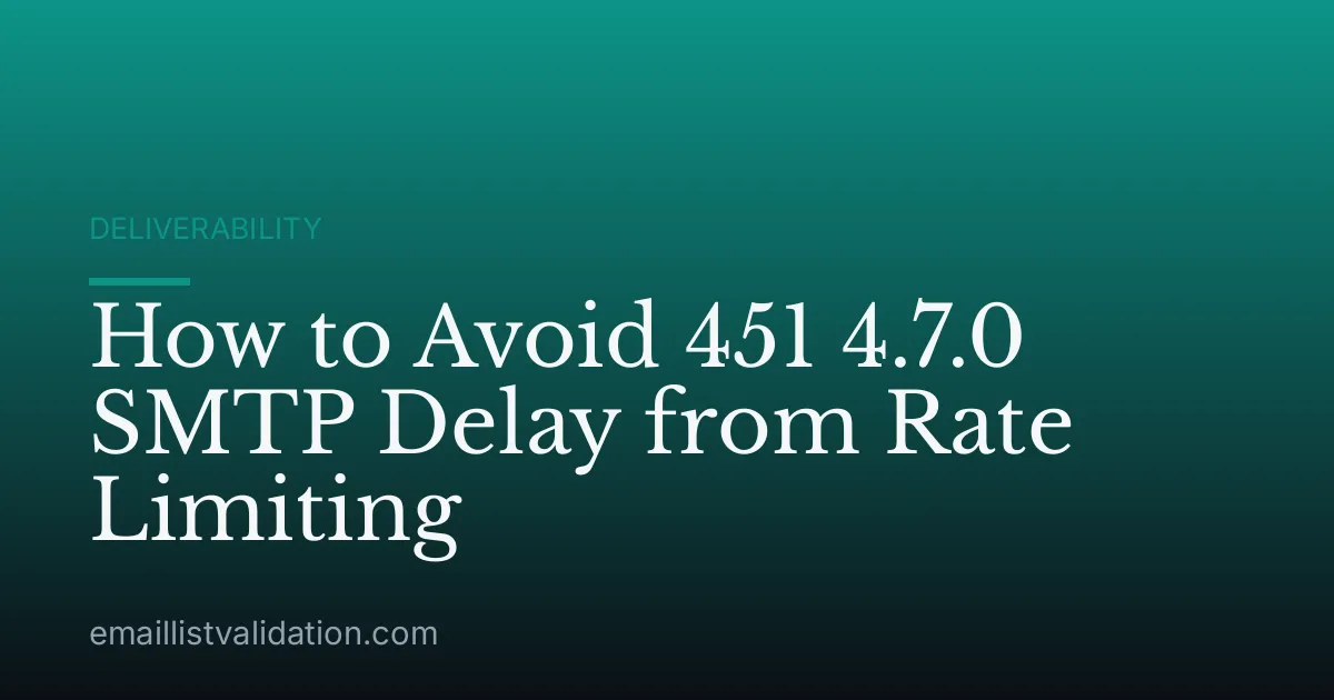 How to Avoid 451 4.7.0 SMTP Delay from Rate Limiting