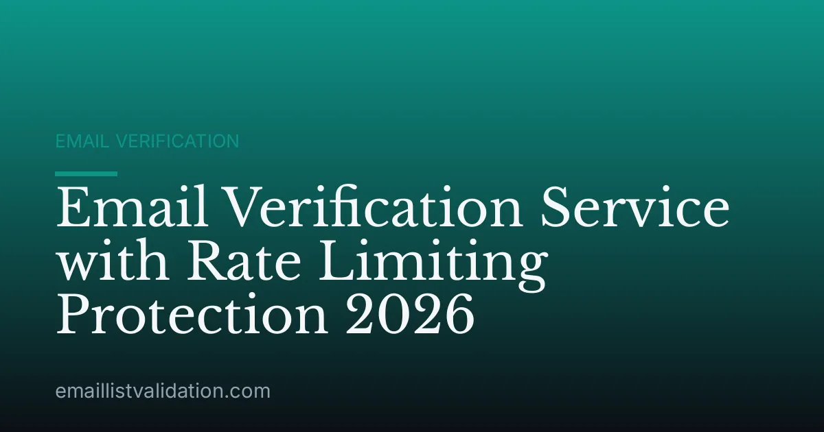 Email Verification Service with Rate Limiting Protection 2026