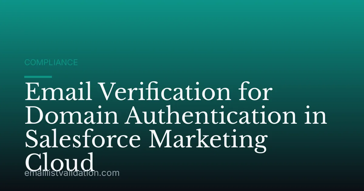 Email Verification for Domain Authentication in Salesforce Marketing Cloud
