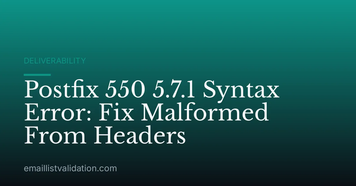 Postfix 550 5.7.1 Syntax Error: Fix Malformed From Headers