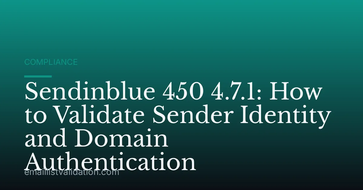 Sendinblue 450 4.7.1: How to Validate Sender Identity and Domain Authentication