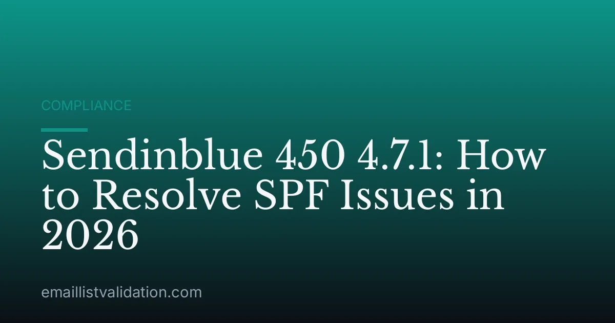 Sendinblue 450 4.7.1: How to Resolve SPF Issues in 2026