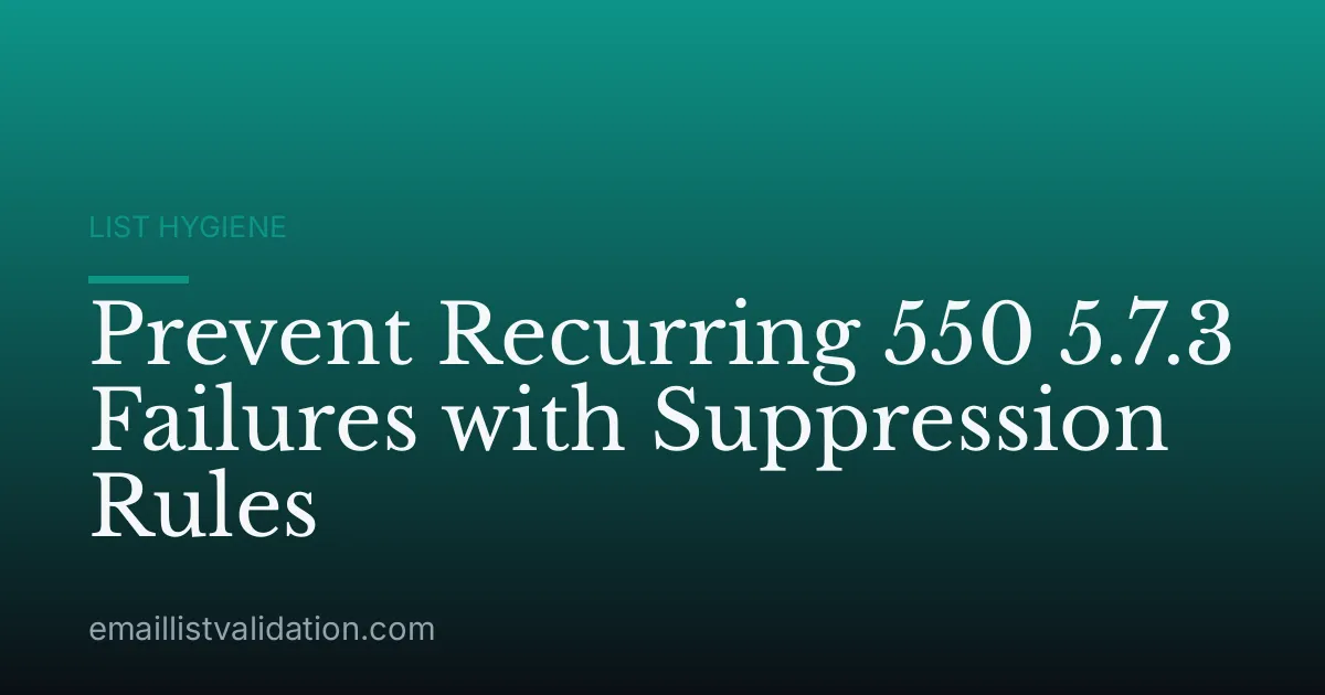 Prevent Recurring 550 5.7.3 Failures with Suppression Rules