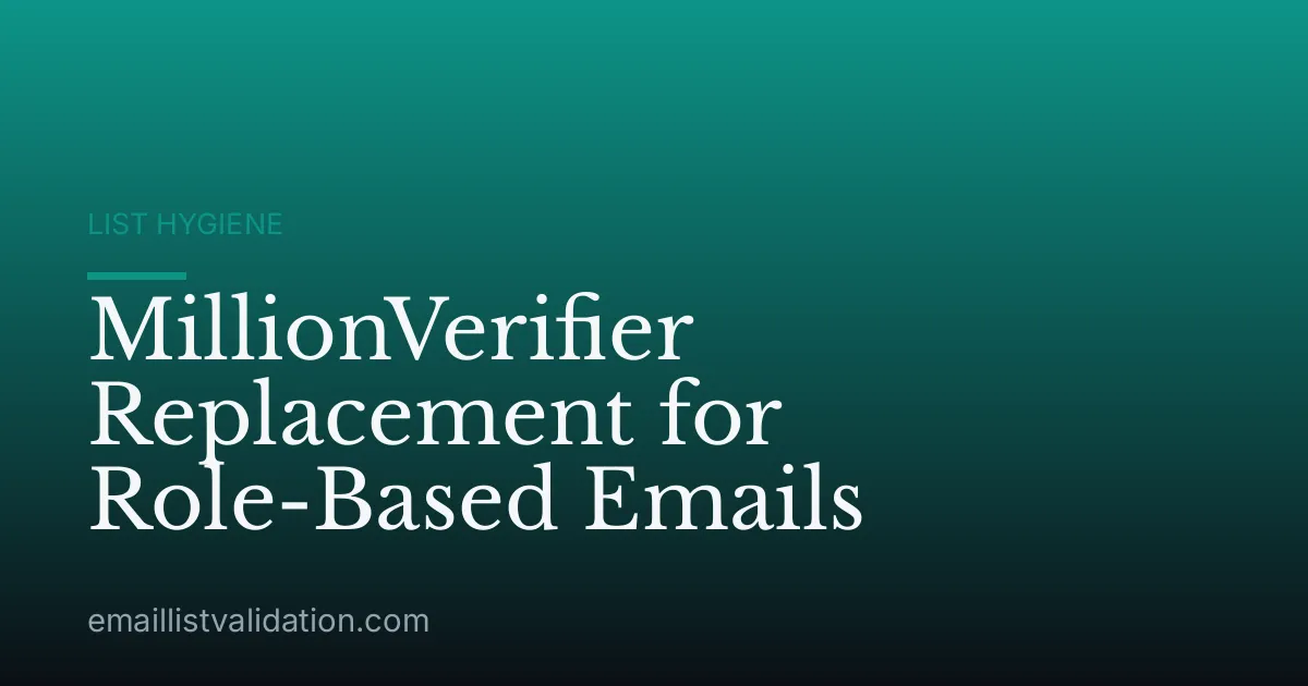 MillionVerifier Replacement for Role-Based Emails