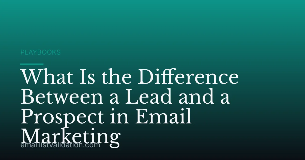 What Is the Difference Between a Lead and a Prospect in Email Marketing