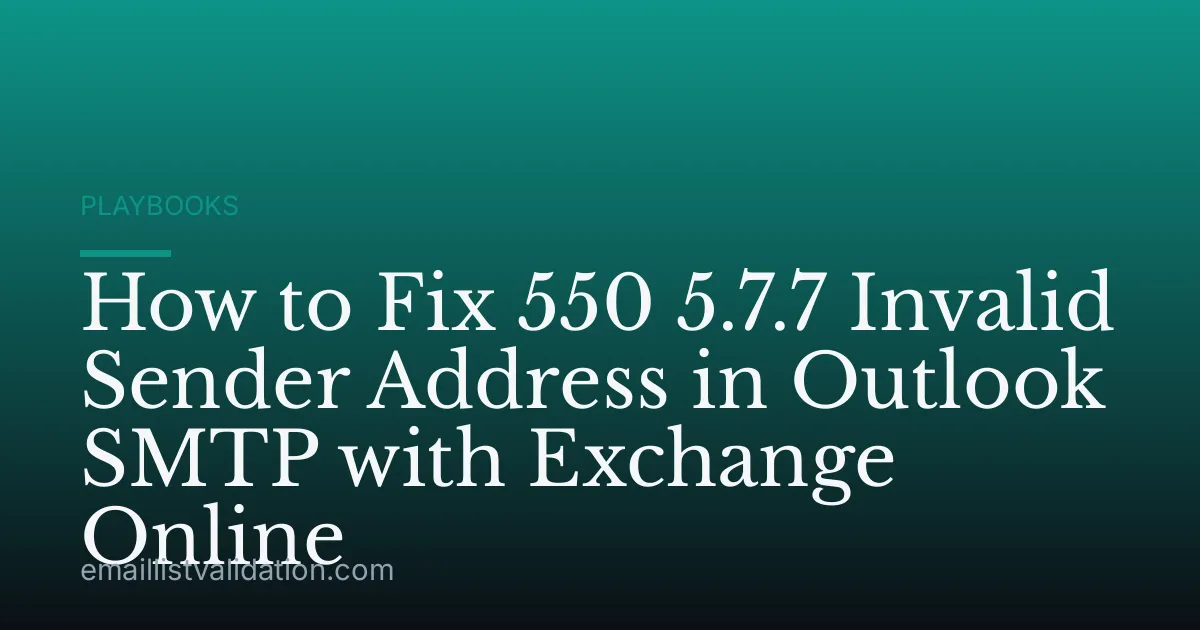 How to Fix 550 5.7.7 Invalid Sender Address in Outlook SMTP with Exchange Online