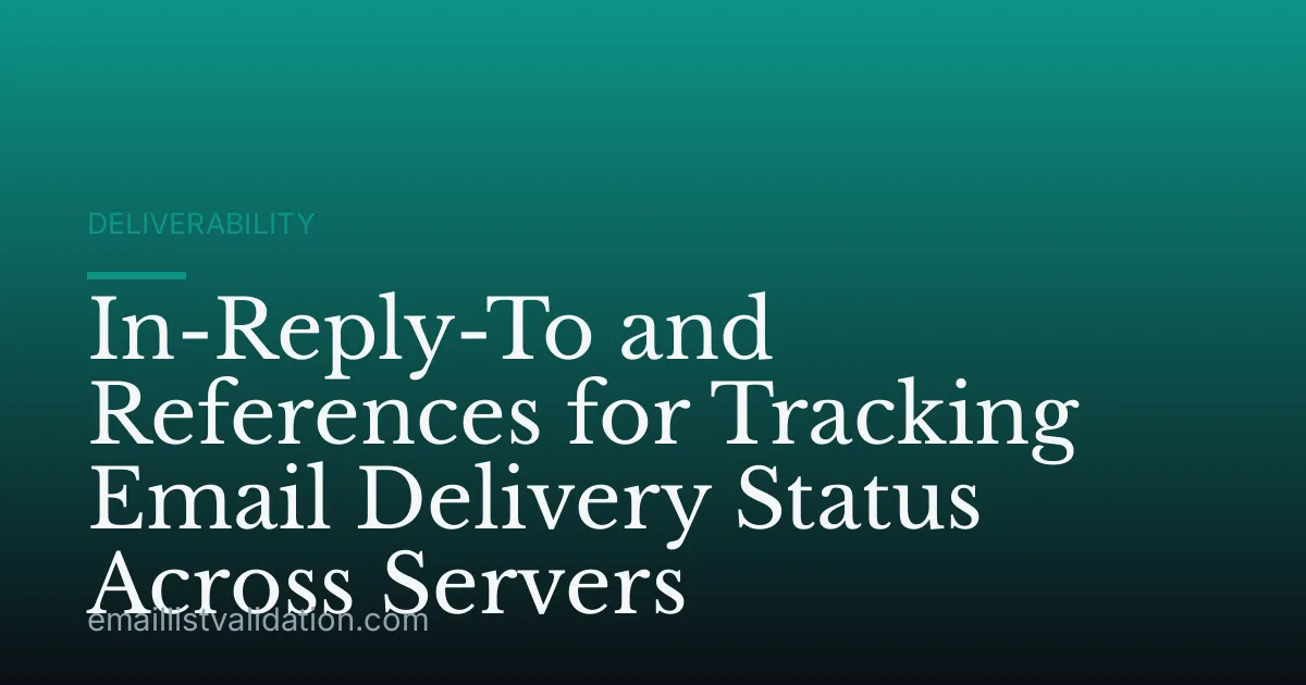 In-Reply-To and References for Tracking Email Delivery Status Across Servers