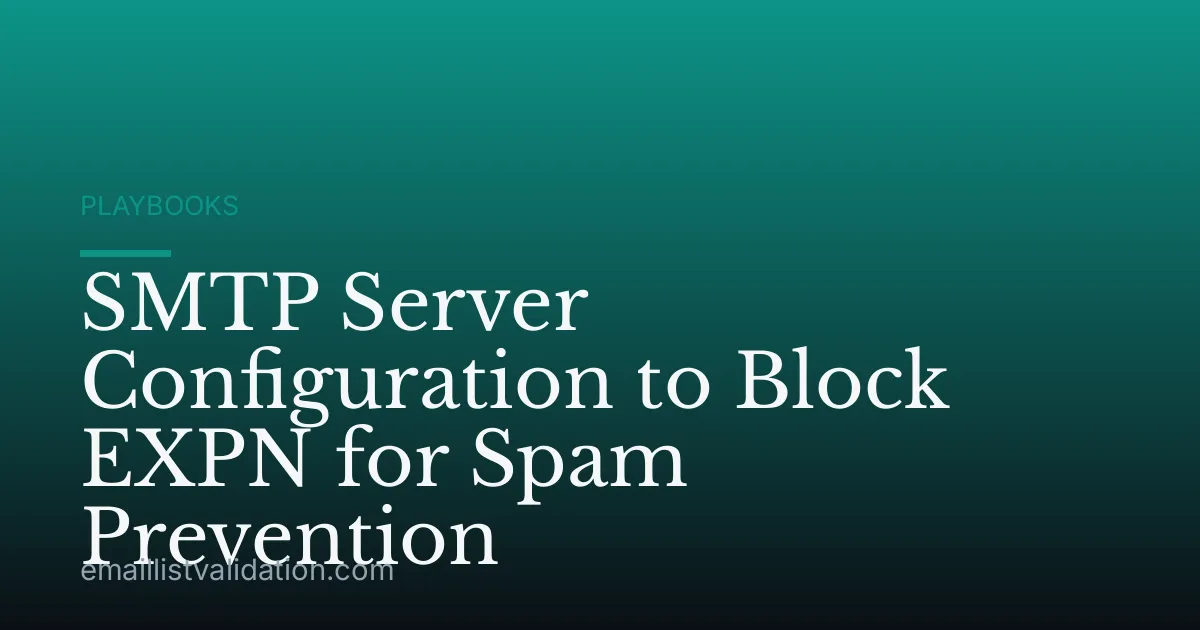SMTP Server Configuration to Block EXPN for Spam Prevention
